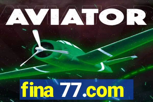 fina 77.com